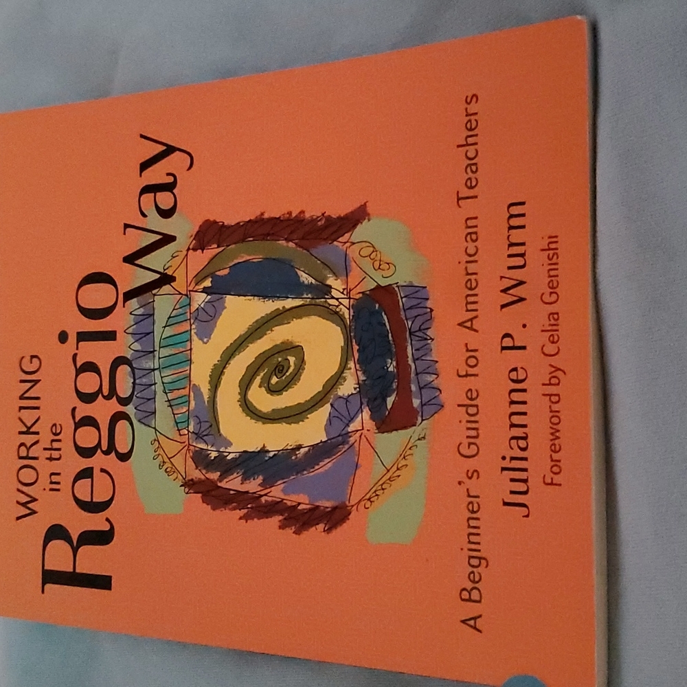 Early Childhood Education NAEYC certified textbook on Reggio Emilia theory.